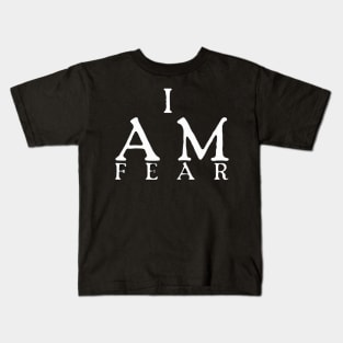 I am fear Kids T-Shirt